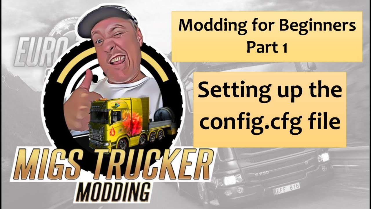 ETS2 Setting Up The Config cfg File For Better Gameplay With Any