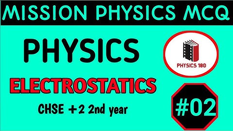 195.#Electrostatics MCQ//MISSION PHYSICS MCQs #chse physics mcq part-02#physics180