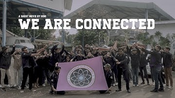 Short Movie | Himpunan Mahasiswa Informatika ( HIMI ) | WE ARE CONNECTED.