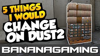 CS:GO - 5 Things I Would Change on Dust2