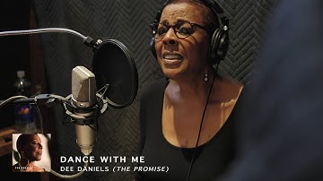 Dance With Me - The Promise - Dee Daniels