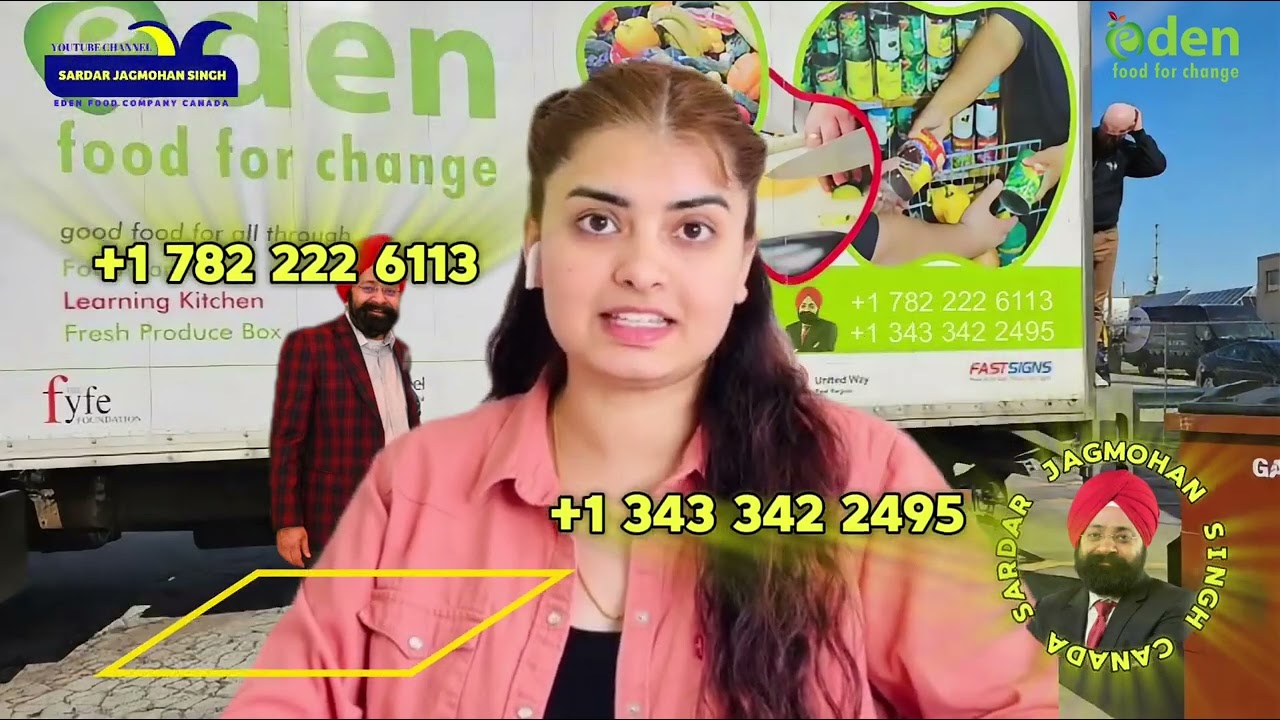 Free Visa|Free Ticket|Sardar Jagmohan Singh|Canada Jobs|Eden Food Company|WhatsApp +17822226113