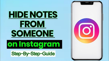 How to Hide Notes from Someone on Instagram | Easy Step-by-Step Guide