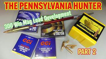 DEEL 2 300 Win Mag Load-ontwikkeling | De Pennsylvania Hunter!
