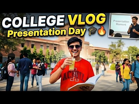 A Day in My College Life | DU Student Vlog | Presentation Day - YouTube