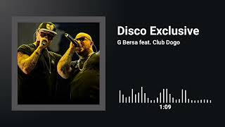 G Bersa feat. Club Dogo - Disco Esclusive