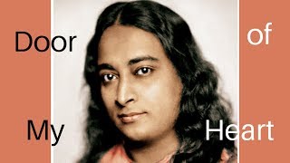 Door of My Heart - Yogananda - Cosmic Chants