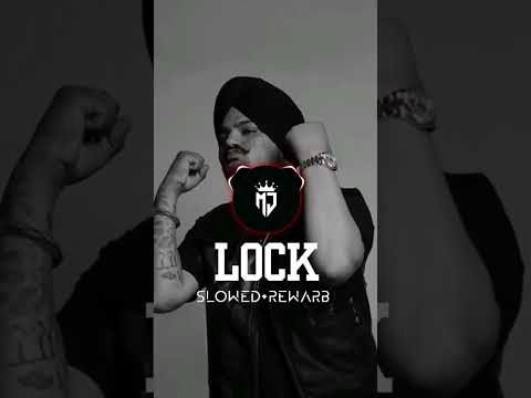 LOCK NEW SIDHU MOOSE WALA SONG
