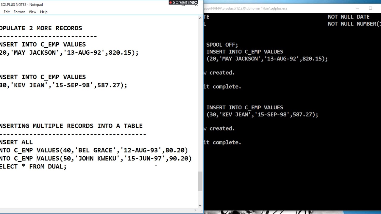 ORACLE SQL PART 4 INSERTING MULTIPLE RECORDS,LOCATING AND LAUNCHING SQL ...