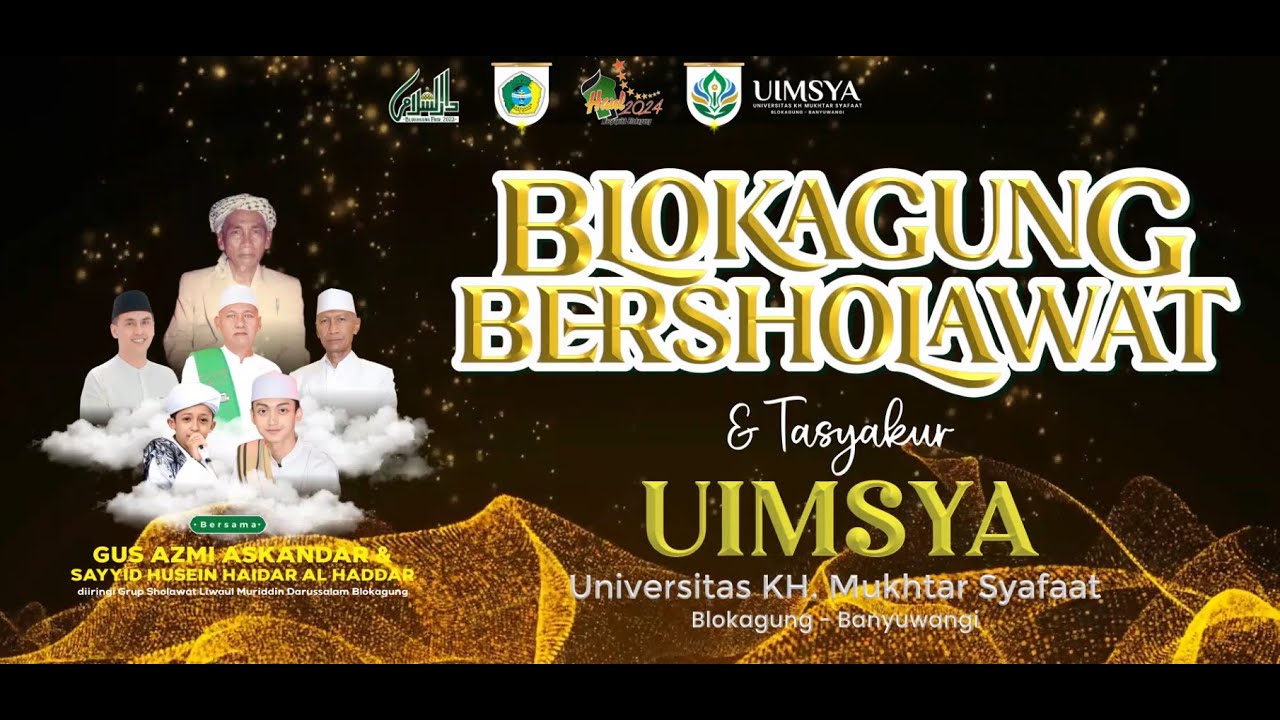 BLOKAGUNG BERSHOLAWAT & TASYAKUR UIMSYA BLOKAGUNG