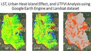 Land Surface Temperature (LST) from Landsat 8/9 with Google Earth Engine | Urban Heat Island monitor