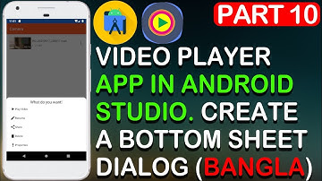Video Player App in Android Studio, Create a Bottom Sheet Dialog Part 10
