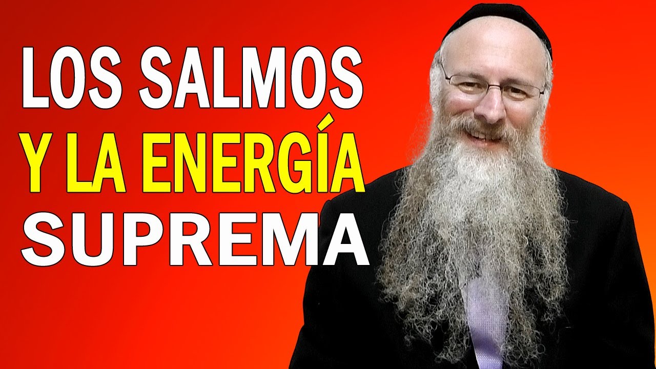 Los Salmos y la Energía Suprema