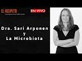 Dra. Sari Arponen y la Microbiota
