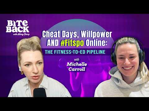 “Cheat Days", “Willpower” & #Fitspo Online - The Fitness to ED Pipeline with Michelle Carroll