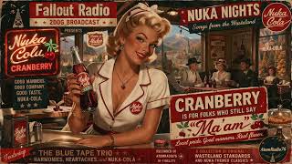 Cranberry Is for Folks Who Still Say “Ma’am”  | Nuka Nights · Fallout Radio | 2Dog Broadcast