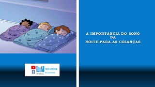 A importância do sono da noite para as crianças