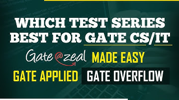 The Best Test series for GATE CSE | GATE AT ZEAL | MADE EASY | APPLIED | GATE OVERFLOW