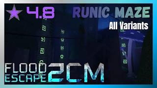 Flood Escape 2 - Runic Maze (All Variants)