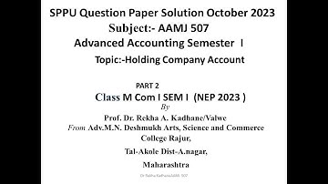 AAMJ 507 Advanced Account M com I Semester I October 2023 SPPU Question paper Solution Part 2