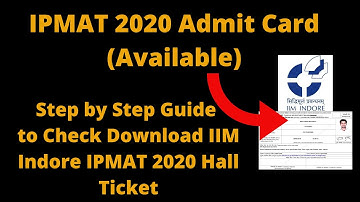 IPMAT 2020 Admit Card (Available) - How to Download IIM Indore IPMAT 2020 Hall Ticket (One Click)