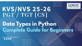 Data Types in Python | Complete Guide for Beginners || Logic Coaching Center Bemetara