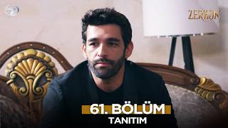 Zerhun Dizisi 61. Fragmanı 10 Şubat Salı ​