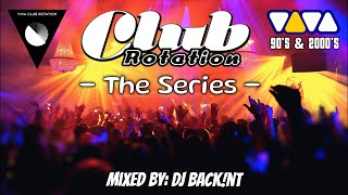 Retro Hits Megamix 2022 | Club Rotation 90S & 2000S - The Series | Club - Dancecore