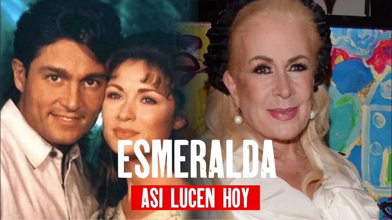 Esmeralda Telenovela 1996 Asi lucen sus actores Hoy