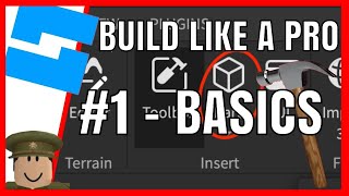 Basics - Build Easily Like A Pro Roblox
