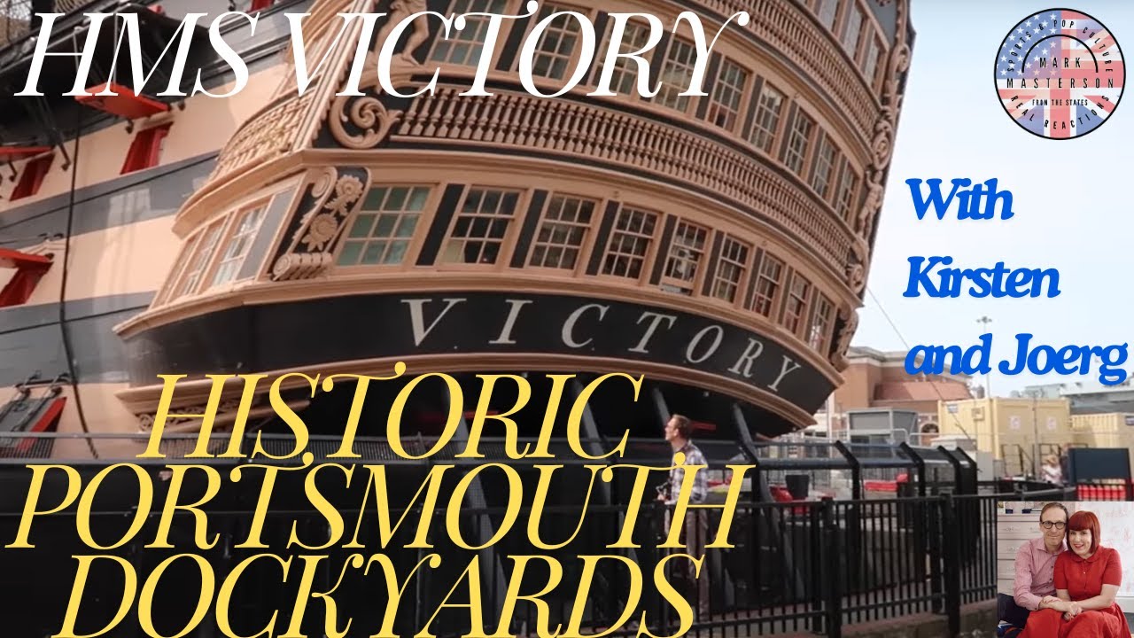 Марк из Штатов отреагировал на HMS Victory и исторические верфи Портсмута