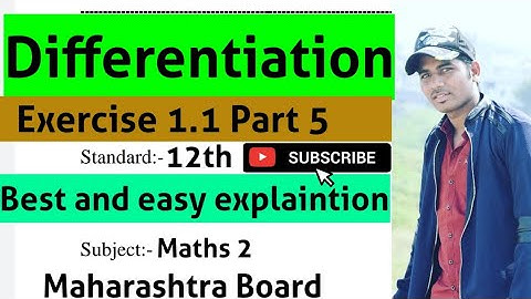 Differentiation Exercise 1.1 Part 5 Class 12 Maths 2 HSC Maharashtra board New syllabus 2021-22