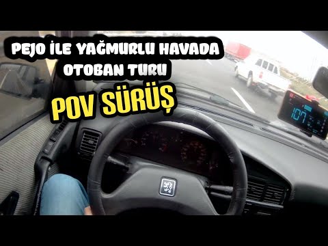 Peugeot ile Yağmurlu Havada Otoban Turu | Kafa Bandı ve Kamerası POV SÜRÜŞ | pov driving head camera