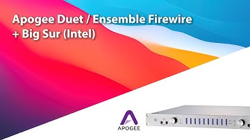 How to fix Apogee Duet & Ensemble Firewire + Big Sur (Intel)