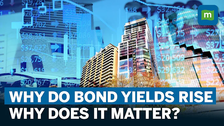 Bond Yields Moving Higher; What It Means | Treasury Bond Prices And Interest Rates - DayDayNews