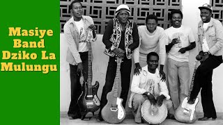 Masiye Band Dziko La Mulungu - Zambian Music