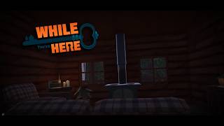 While You're Here - Official Announcement Trailer