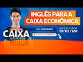 Ingls para a caixa econmica federal como ir bem na prova  concursos gg