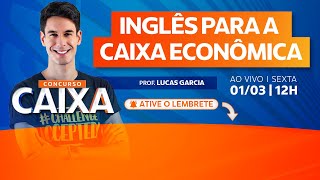 Inglês para a Caixa Econômica Federal: como ir bem na prova | Concursos GG