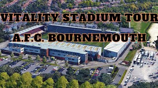 【4K】 Vitality Stadium Tour ⚽️ Home Of AFC Bournemouth 🏟 Google Earth🌎With Captions