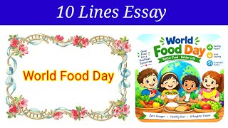 10 Lines Essay on World Food Day in English | World Food Day Essay in English | World Food Day
