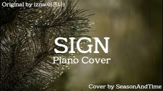 izna(이즈나) - SIGN | Piano Cover 피아노 커버