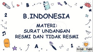 B.INDONESIA - SURAT UNDANGAN RESMI & TIDAK RESMI