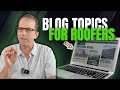 Best Blog Topics for Roofers in 2025 (And Why You Shouldn’t Write Them) #seostrategy  #seoforroofers