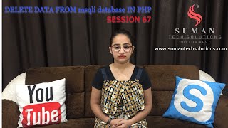 Delete data from msqli database in Php Session67 By:#MsRupaliSharma #SumanTechSolutions#Deletedata