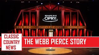 THE WEBB PIERCE STORY Wealth