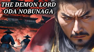 Oda Nobunaga | The Demon Daimyō & Great Unifier of Japan