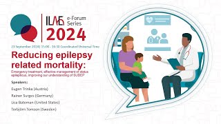 ILAE e-Forum: Reducing epilepsy related mortality