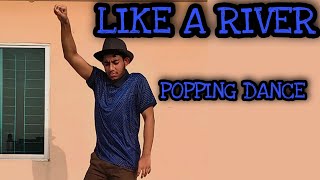 Download Lagu Like A River🌊~ Cover || Freestyle Popping Dance || Poppin Sakib || #shorts MP3