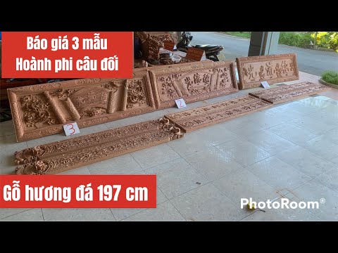 Video Báo giá 3 mẫu hoành phi câu đối gỗ hương đá, hoành phi... - youtube